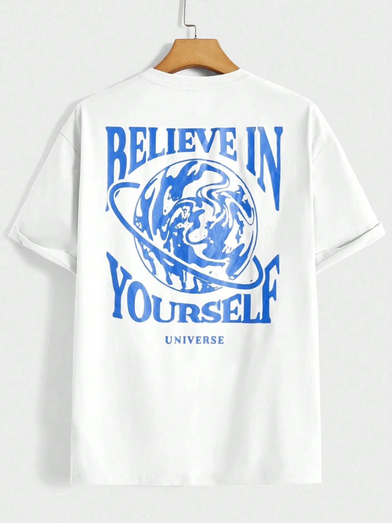 Believe In Yourself Universe Funny Graphic Men Tshirts Cotton Casual Short Sleeve Fashion Breathable Loose Oversized T-Shirt